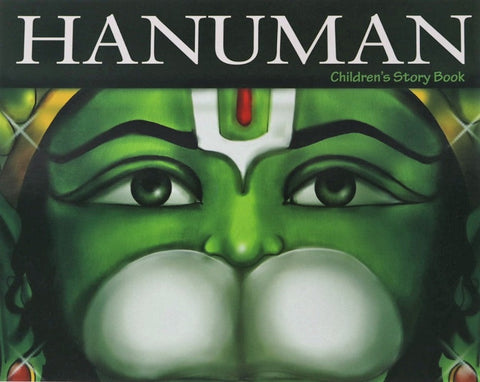 Hanuman – The Story, Activities and Pastimes of The Greatest Devotee (Children’s story book) – with Free Hanuman Mask