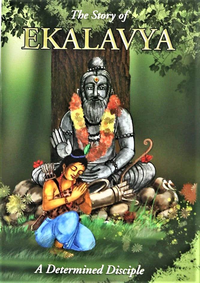 Ekalavya- The Story of a Determined Disciple (Children's Story Book)