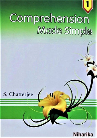 English Comprehension Book - Comprehension Made Simple for Class 1 and above – The Best Comprehension Book by Niharika