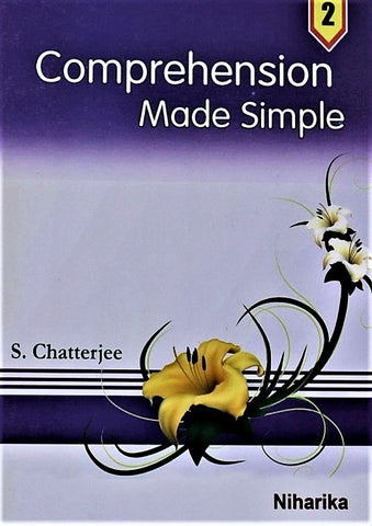 English Comprehension Book - Comprehension Made Simple for Class 2 and above – The Best Comprehension Book by Niharika