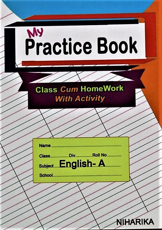 My Practice Book - English A, Class Cum Homework with Activity by Niharika Paperback