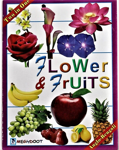 Fruits & Flowers - A book for early learning in English and Bengali