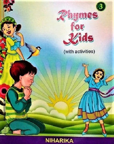 Rhymes for Kids with activities - Part 3 by Niharika Paperback for Boys and Girls