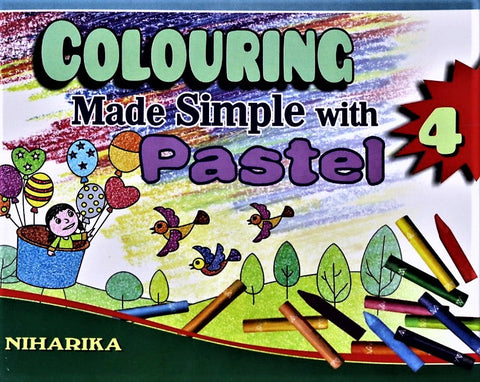 Coloring Made Simple with Pastel Set 4 – A drawing and coloring book for Kids from age 5 to 9 years