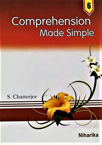 English Comprehension Book - Comprehension Made Simple for Class 6 and above – The Best Comprehension Book by Niharika