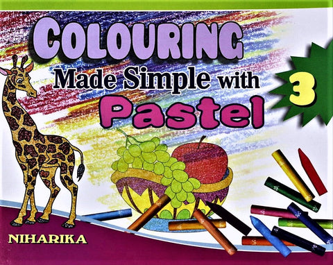 Coloring Made Simple with Pastel Set 3 – A drawing and coloring book for Kids from age 5 to 9 years