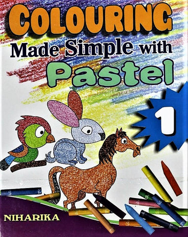 Coloring Made Simple with Pastel Set 1 – A drawing and coloring book for Kids from age 5 to 9 years