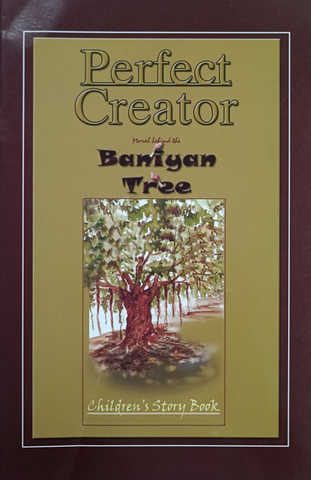 Perfect Creator - Moral behind the Baniyan Tree Children's Story book