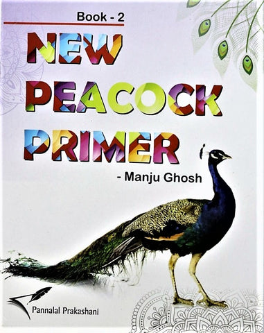 New Peacock Primer Book - 2 by Manju Ghosh – for KG and Class 1 in English and Bengali