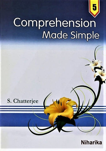 English Comprehension Book - Comprehension Made Simple for Class 5 and above – The Best Comprehension Book by Niharika