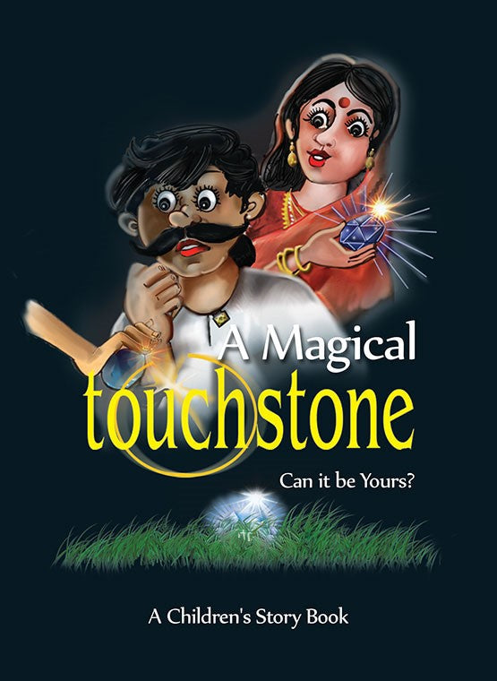 A Magical Touch Stone – Can it be yours? (Children’s story book)