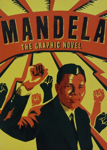 MANDELA, THE GRAPHIC NOVEL Paperback Book – A vivid account of Nelson Mandela's extraordinary life in the form of a full-color graphic novel.