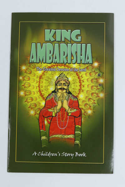 King Ambarisha –The Greatest Devotee of the Lord (Children’s story book)