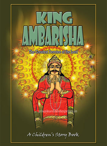 King Ambarisha –The Greatest Devotee of the Lord (Children’s story book)